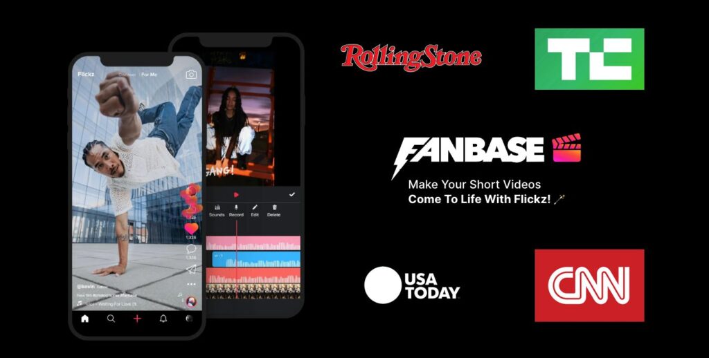 Two smartphones showcasing Fanbase Flickz's video-editing and social-sharing features against a black background, accompanied by logos of Rolling Stone, TechCrunch, CNN, and USA Today, with the tagline "Make Your Short Videos Come To Life With Flickz!"